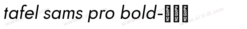 tafel sams pro bold字体转换